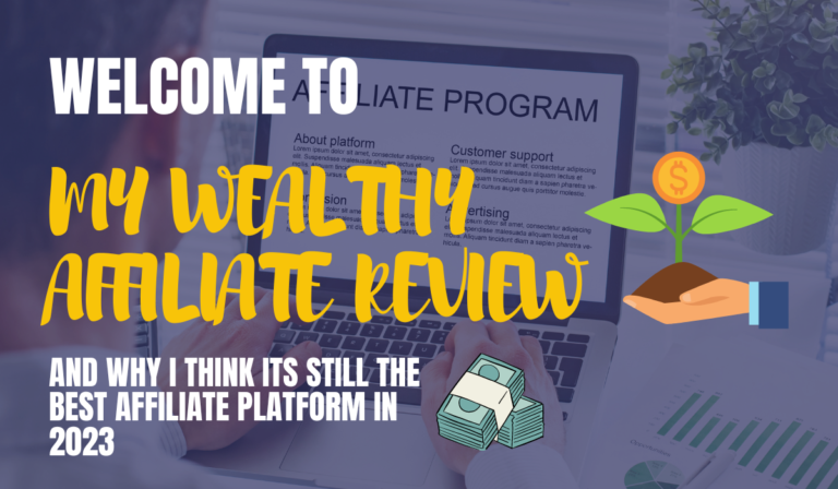 Wealthy Affiliate Review – Why I Think It’s Still Ranked #1 in 2024